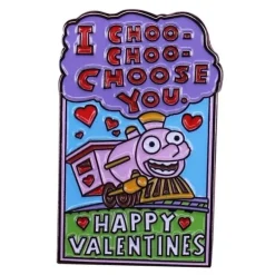 I Choo Choose You Pin
