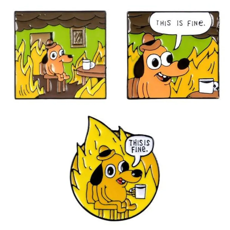 This Is Fine Enamel Pin